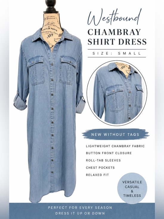 Westbound Dresses & Skirts - Westbound Chambray Shirt Dress Size Small NWOT Blue Button Front Roll Tab Sleeve